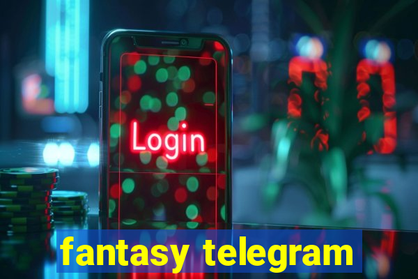 fantasy telegram